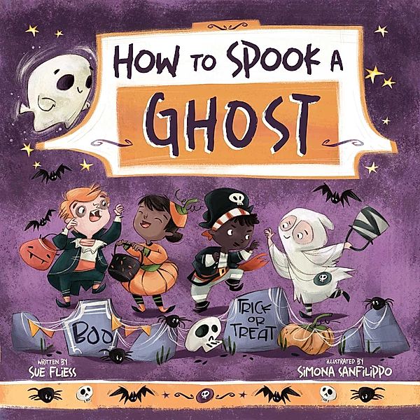 How to Spook a Ghost / Magical Creatures and Crafts Bd.8, Sue Fliess