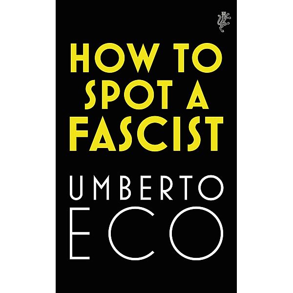 How to Spot a Fascist, Umberto Eco