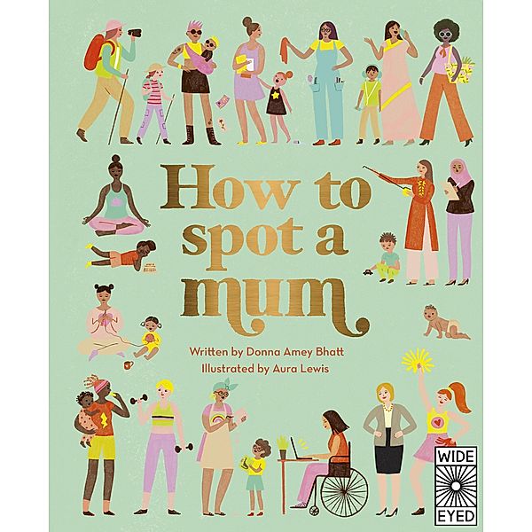 How to Spot a Mum, Donna Amey Bhatt
