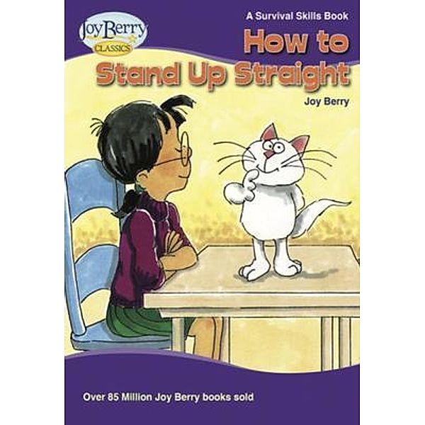 How to Stand up Straight, Joy Berry