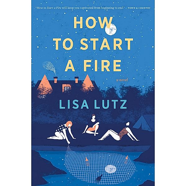 How to Start a Fire, Lisa Lutz