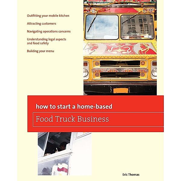 How To Start a Home-based Food Truck Business / Home-Based Business Series, Eric Thomas