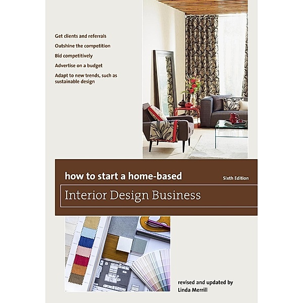 How to Start a Home-Based Interior Design Business / Home-Based Business Series