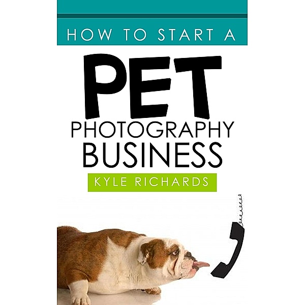 How to Start a Pet Photography, Kyle Richards
