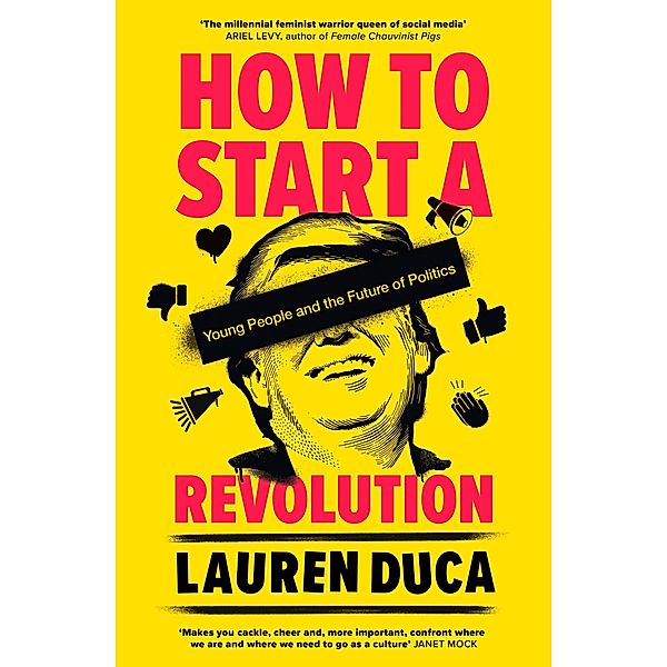 How to Start a Revolution, Lauren Duca