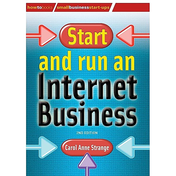 How to Start and Run an Internet Business 2nd Edition, Carol Anne Strange