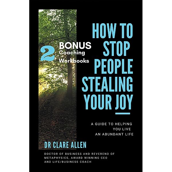 How to Stop People Stealing Your Joy!, Clare Allen