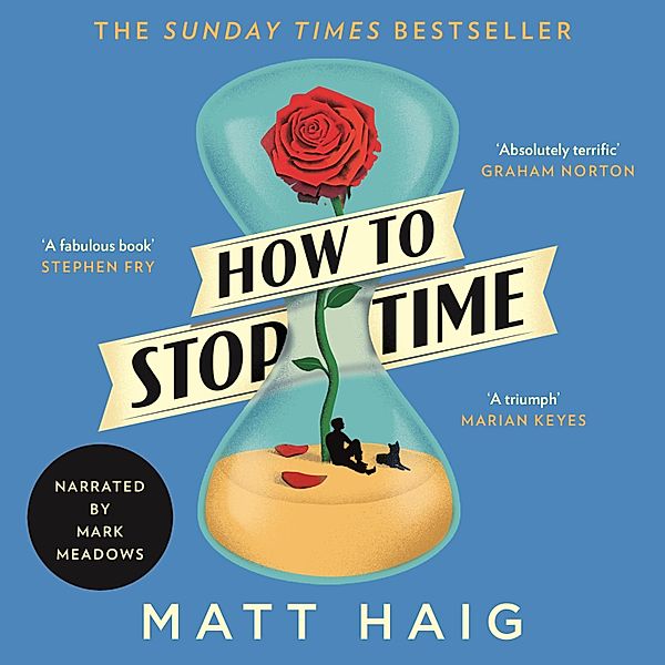 How to Stop Time (Unabridged), Matt Haig