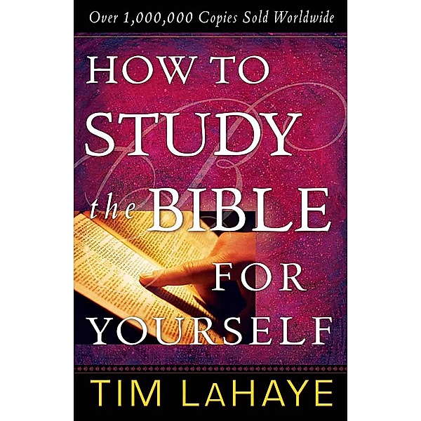 How to Study the Bible for Yourself, Tim LaHaye