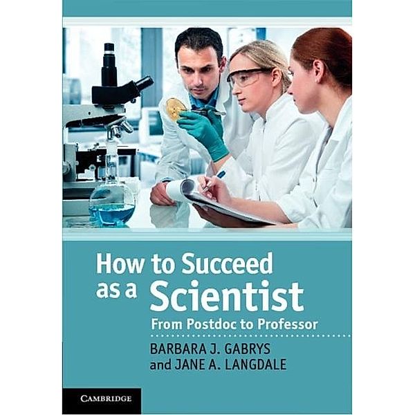How to Succeed as a Scientist, Barbara J. Gabrys