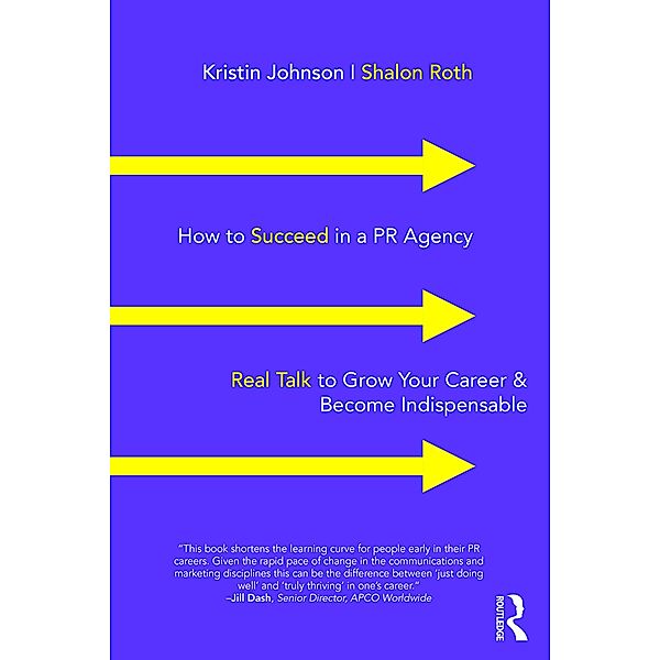 How to Succeed in a PR Agency, Kristin Johnson, Shalon Roth