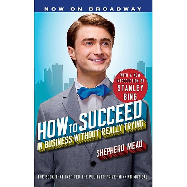 How to Succeed in Business Without Really Trying, Shepherd Mead