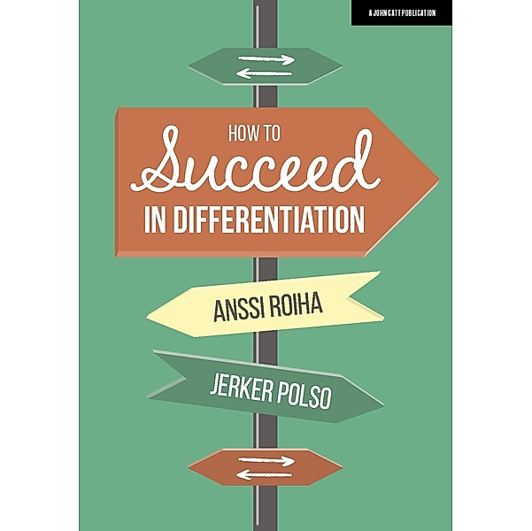 How To Succeed in Differentiation: The Finnish Approach, Anssi Roiha, Jerker Polso