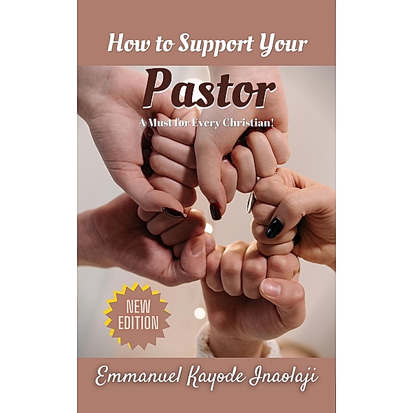 How to Support Your Pastor, Akinloye Emmanuel Inaolaji