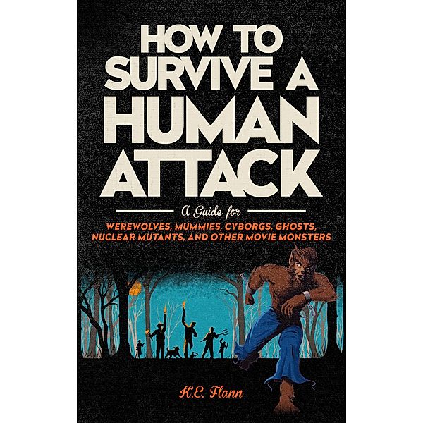 How to Survive a Human Attack, K. E. Flann