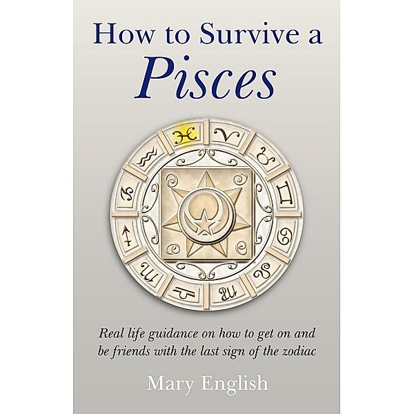 How To Survive A Pisces / O-Books, Mary English