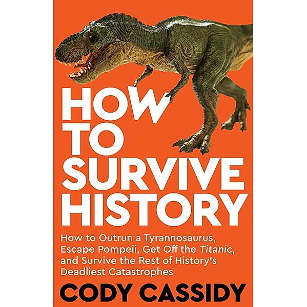 How to Survive History, Cody Cassidy