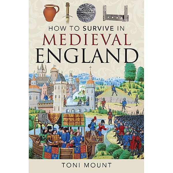 How to Survive in Medieval England, Mount Toni Mount