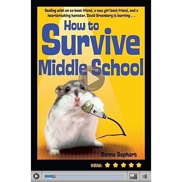 How to Survive Middle School, Donna Gephart