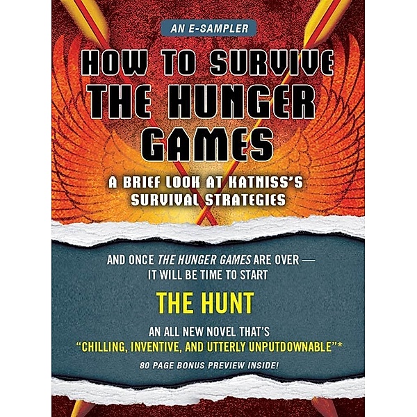 How to Survive The Hunger Games / St. Martin's Griffin, Lois H. Gresh