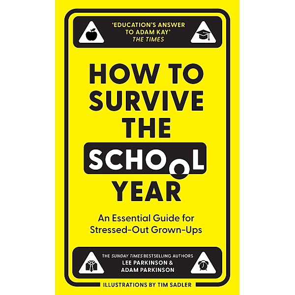 How to Survive the School Year, Lee Parkinson, Adam Parkinson
