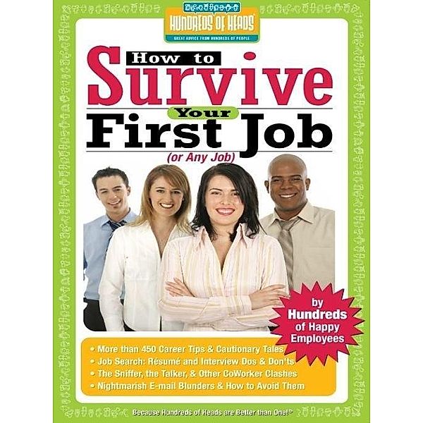 How to Survive Your First Job or Any Job / Hundreds of Heads Survival Guides