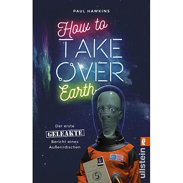 How to Take Over Earth / Ullstein eBooks, Paul Hawkins