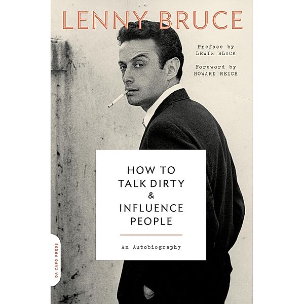 How to Talk Dirty and Influence People, Lenny Bruce