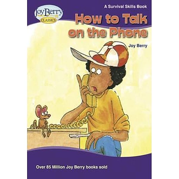 How to Talk on the Phone, Joy Berry