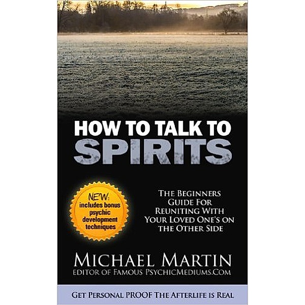 How to Talk to Spirits, Michael Martin