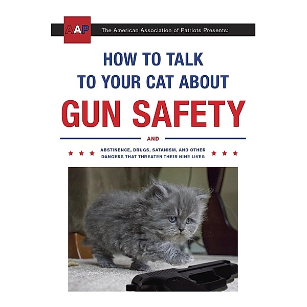 How to Talk to Your Cat About Gun Safety, Zachary Auburn