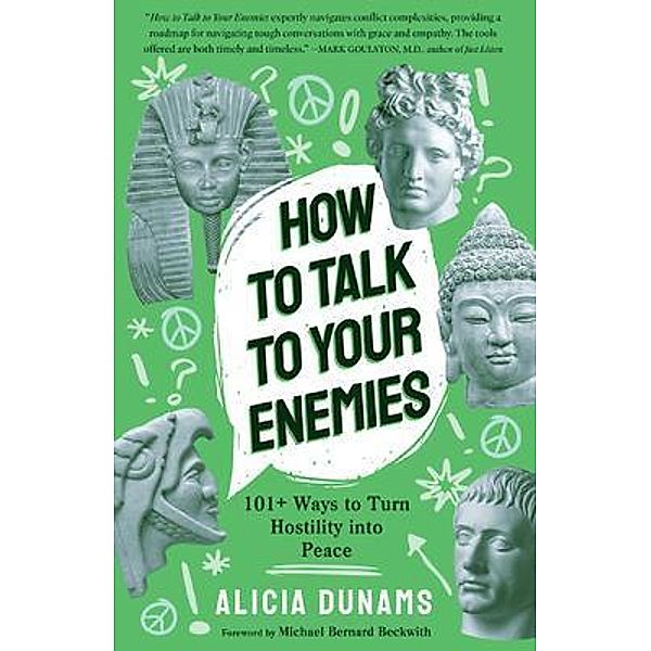 How to Talk to Your Enemies, Alicia Dunams