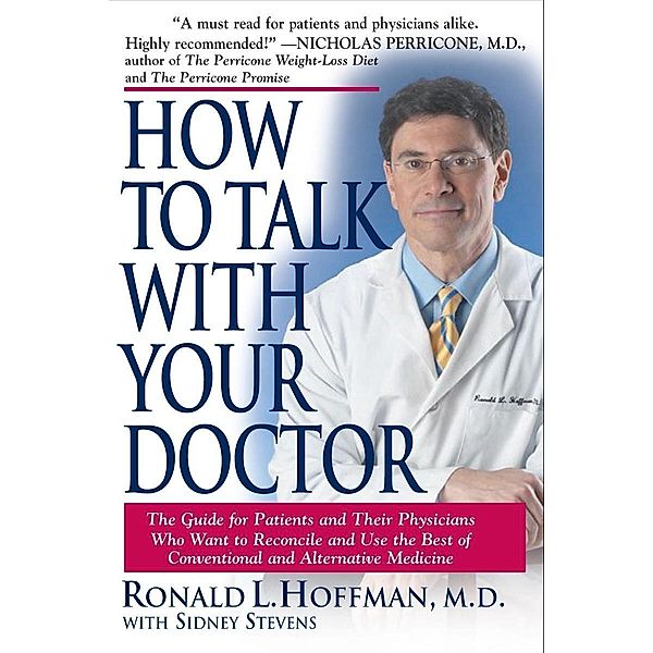 How to Talk with Your Doctor, M. D. Hoffman, Sidney Stevens