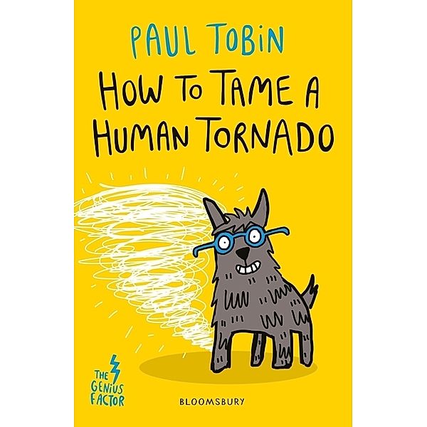 How to Tame a Human Tornado, Paul Tobin