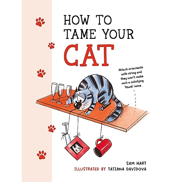 How to Tame Your Cat, Sam Hart