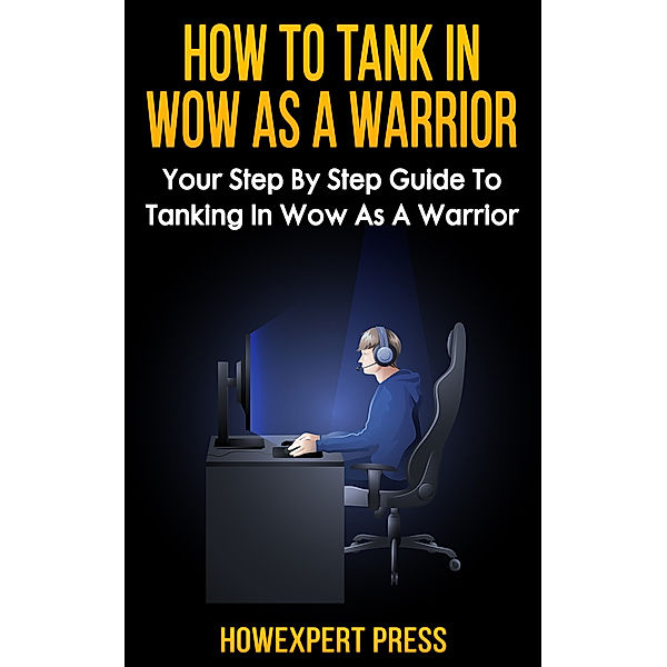 How To Tank In WoW as a Warrior