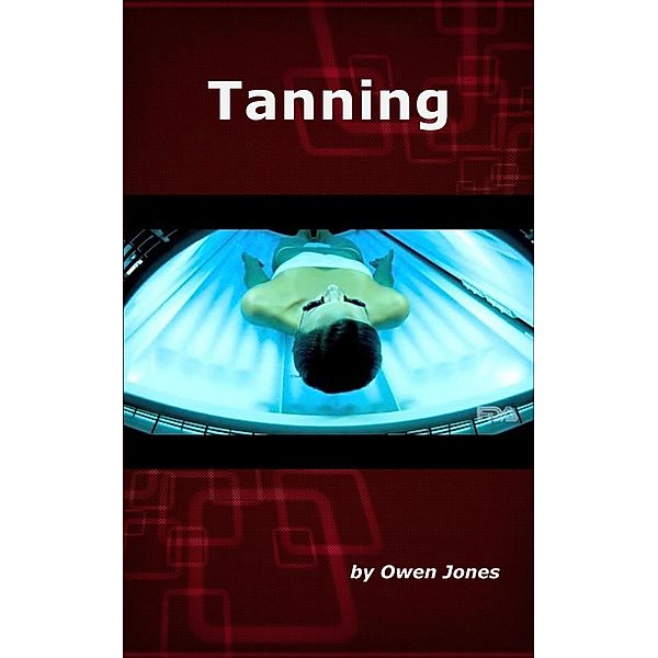 How to...: Tanning (How to...), Owen Jones