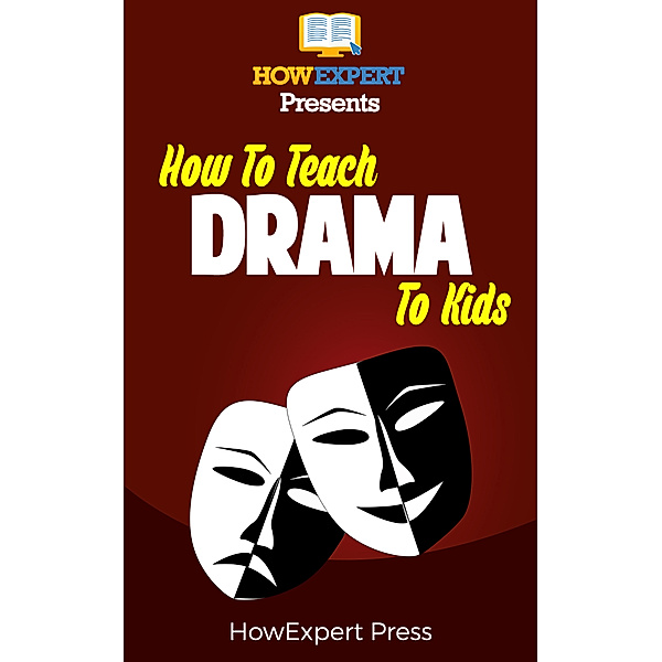How To Teach Drama To Kids