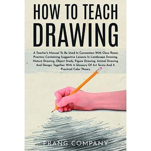 How to Teach Drawing, Prang Company