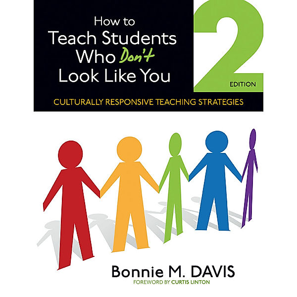 How to Teach Students Who Don't Look Like You, Bonnie M. Davis