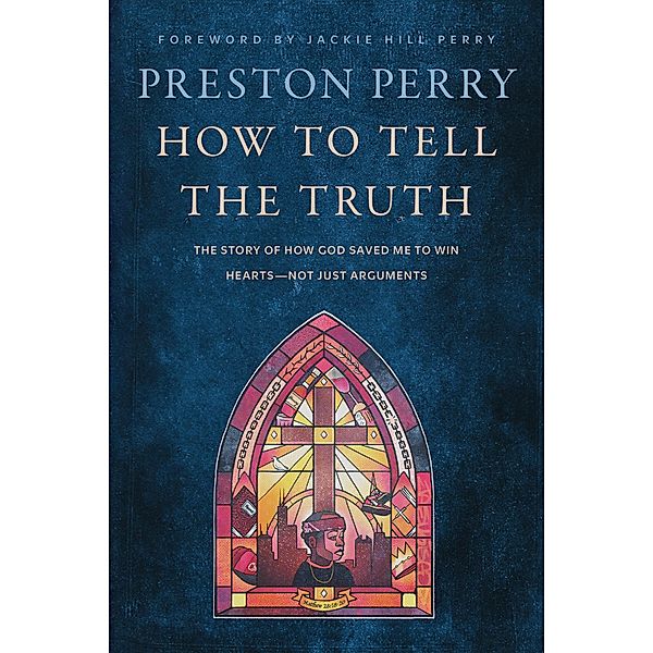 How to Tell the Truth, Preston Perry