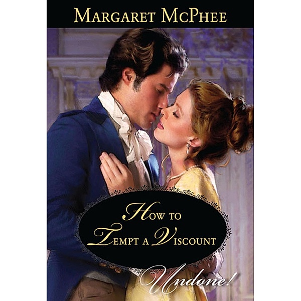 How To Tempt A Viscount, Margaret Mcphee
