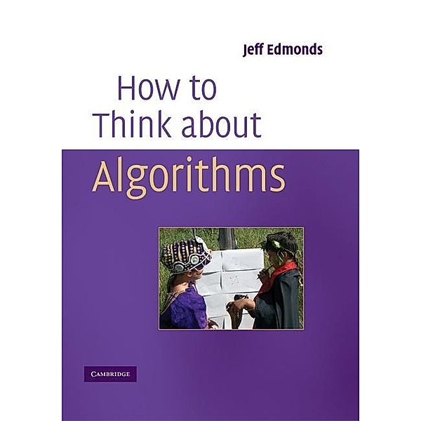 How to Think About Algorithms, Jeff Edmonds