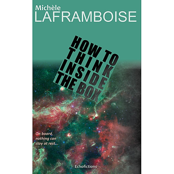 How to Think Inside the Box, Michele Laframboise