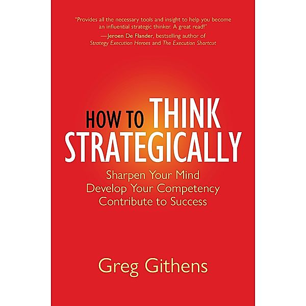 How to Think Strategically / Maven House, Greg Githens