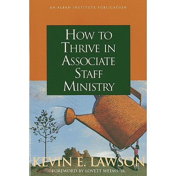 How to Thrive in Associate Staff Ministry, Kevin E. Lawson