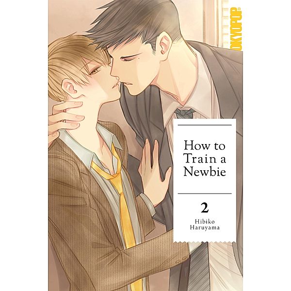 How to train a Newbie, Band 02 / How to train a Newbie Bd.2, Hibiko Haruyama