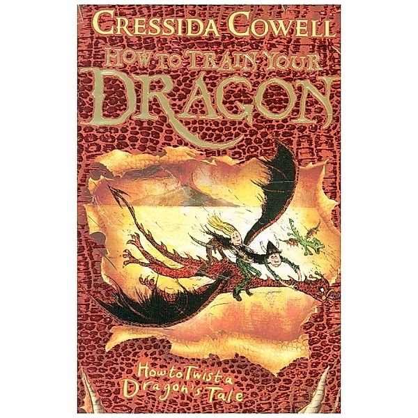 How To Train Your Dragon - How to Twist a Dragon's Tale, Cressida Cowell