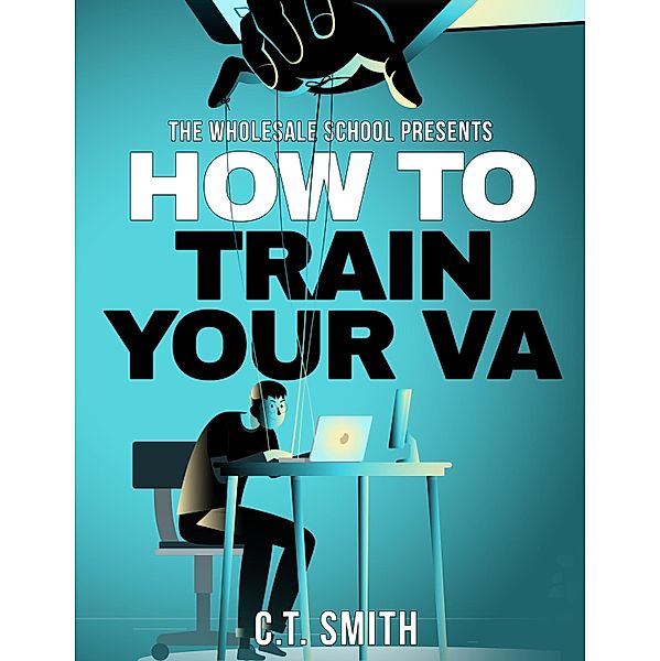 How To Train Your VA