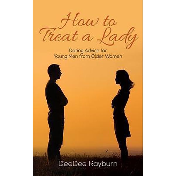How to Treat a Lady / Go To Publish, Dee Ray